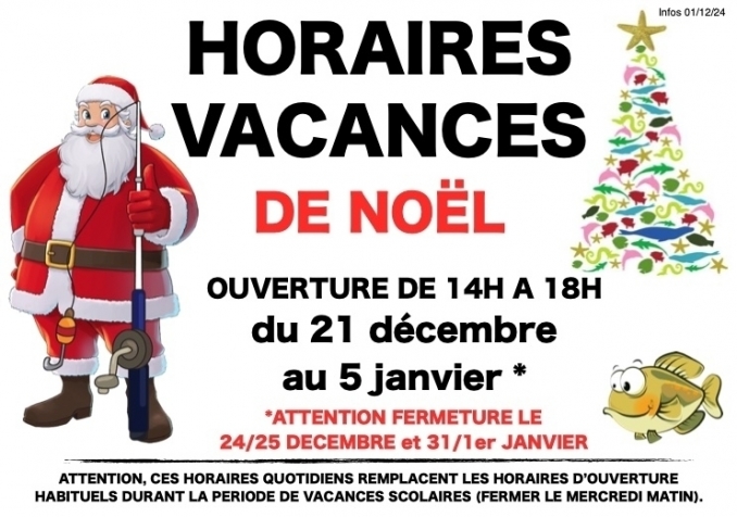 OUVERTURE VACANCES DE NOEL 21/12 au 5/01 - Maison Pêche et Nature 92